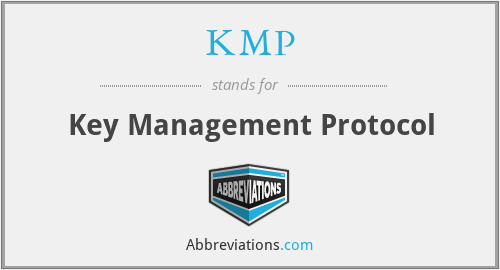 KMP - Key Management Protocol