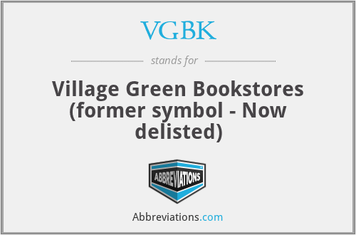 VGBK - Village Green Bookstores (former symbol - Now delisted)