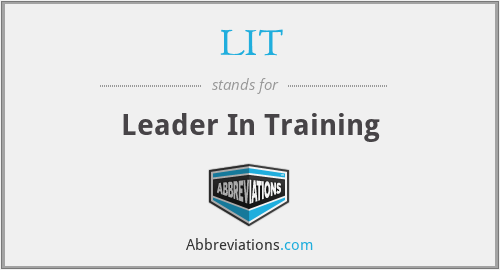LIT - Leader In Training
