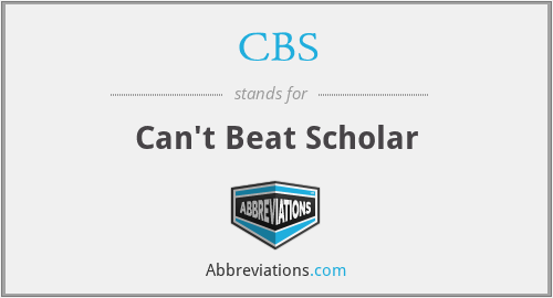 CBS - Can't Beat Scholar