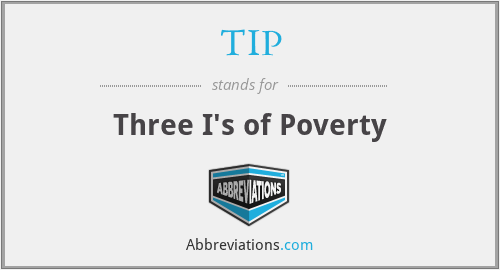 TIP - Three I's of Poverty