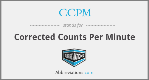CCPM - Corrected Counts Per Minute