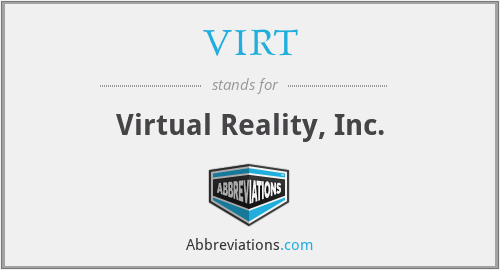 VIRT - Virtual Reality, Inc.