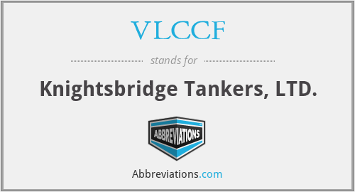VLCCF - Knightsbridge Tankers, LTD.