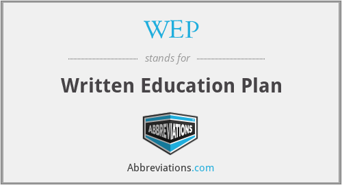 WEP - Written Education Plan