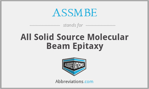 ASSMBE - All Solid Source Molecular Beam Epitaxy