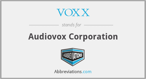 VOXX - Audiovox Corporation