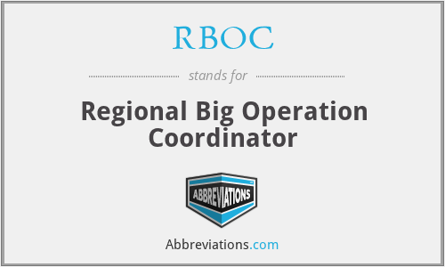 RBOC - Regional Big Operation Coordinator
