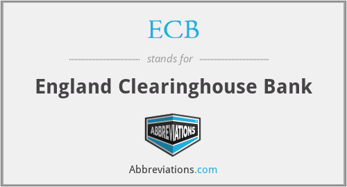 ECB - England Clearinghouse Bank