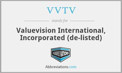 VVTV - Valuevision International, Incorporated (de-listed)