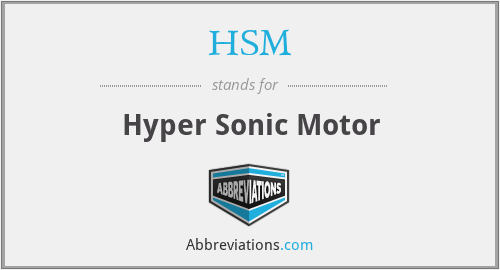HSM - Hyper Sonic Motor