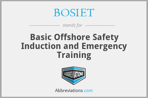 BOSIET - Basic Offshore Safety Induction and Emergency Training