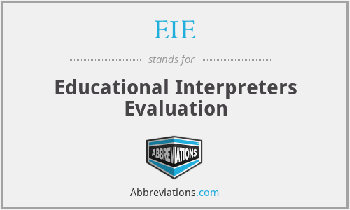 EIE - Educational Interpreters Evaluation