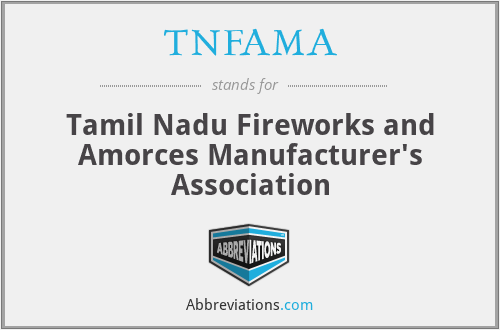 TNFAMA - Tamil Nadu Fireworks and Amorces Manufacturer's Association