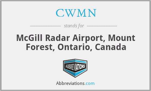 CWMN - McGill Radar Airport, Mount Forest, Ontario, Canada