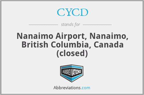 CYCD - Nanaimo Airport, Nanaimo, British Columbia, Canada (closed)