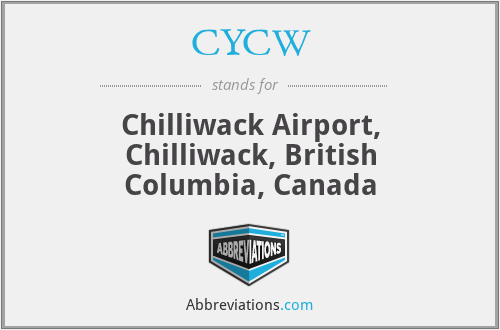 CYCW - Chilliwack Airport, Chilliwack, British Columbia, Canada