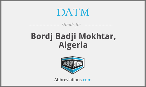 DATM - Bordj Badji Mokhtar, Algeria