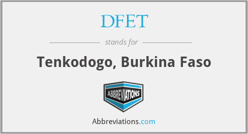 DFET - Tenkodogo, Burkina Faso