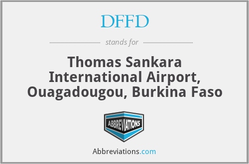 DFFD - Thomas Sankara International Airport, Ouagadougou, Burkina Faso
