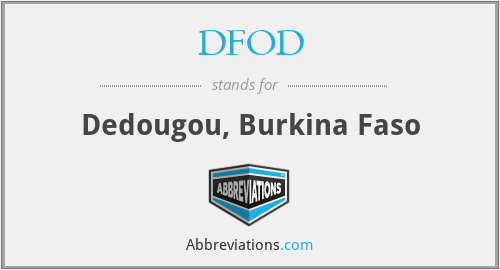 DFOD - Dedougou, Burkina Faso