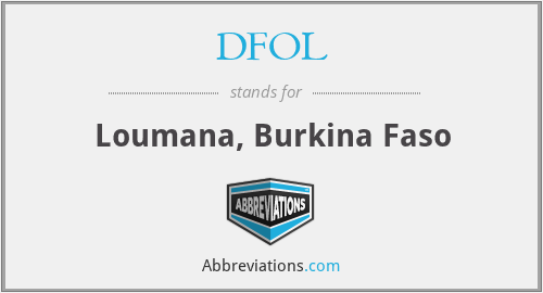 DFOL - Loumana, Burkina Faso
