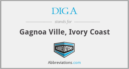 DIGA - Gagnoa Ville, Ivory Coast