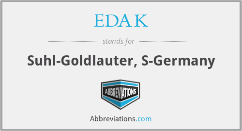 EDAK - Suhl-Goldlauter, S-Germany