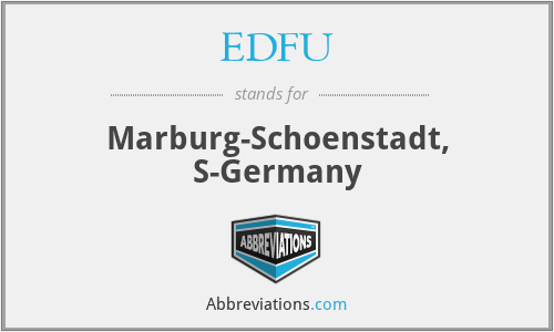 EDFU - Marburg-Schoenstadt, S-Germany