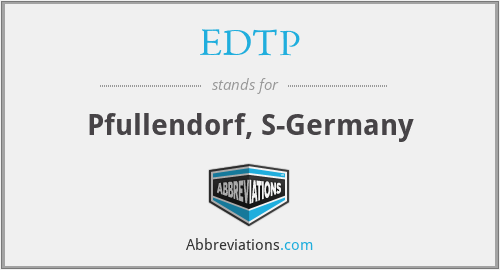 EDTP - Pfullendorf, S-Germany