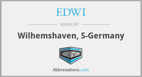 EDWI - Wilhemshaven, S-Germany