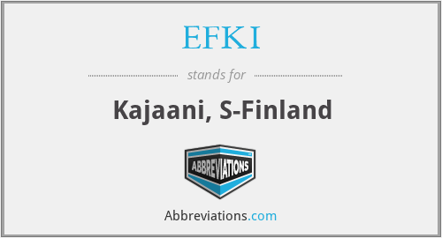 EFKI - Kajaani, S-Finland
