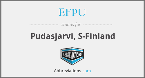 EFPU - Pudasjarvi, S-Finland