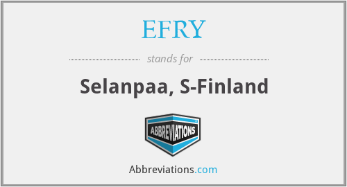 EFRY - Selanpaa, S-Finland