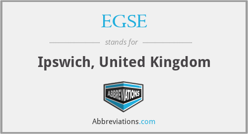 EGSE - Ipswich, United Kingdom