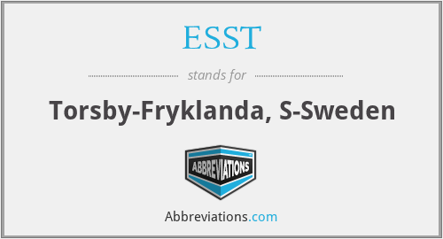 ESST - Torsby-Fryklanda, S-Sweden