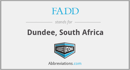 FADD - Dundee, South Africa