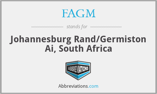 FAGM - Johannesburg Rand/Germiston Ai, South Africa