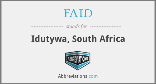 FAID - Idutywa, South Africa
