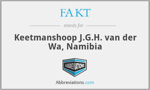 FAKT - Keetmanshoop J.G.H. van der Wa, Namibia