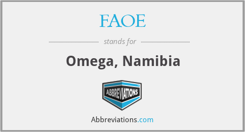 FAOE - Omega, Namibia