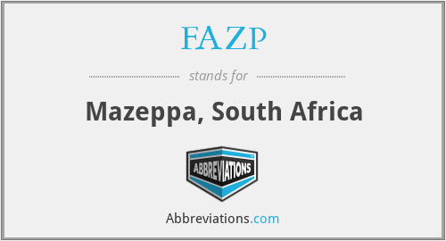 FAZP - Mazeppa, South Africa
