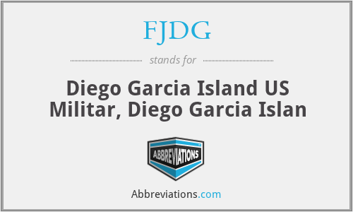 FJDG - Diego Garcia Island US Militar, Diego Garcia Islan