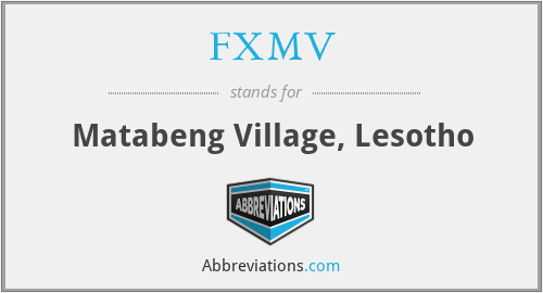 FXMV - Matabeng Village, Lesotho