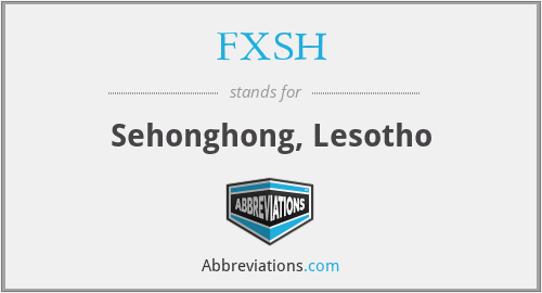 FXSH - Sehonghong, Lesotho