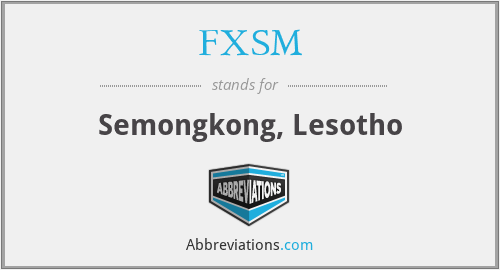 FXSM - Semongkong, Lesotho