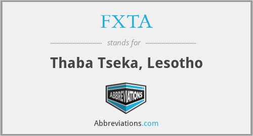 FXTA - Thaba Tseka, Lesotho