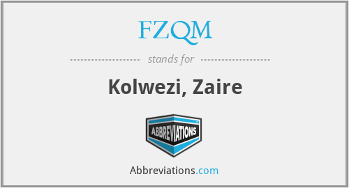 FZQM - Kolwezi, Zaire