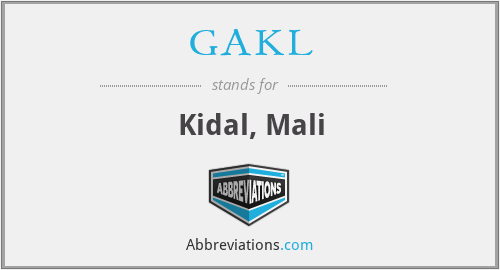 GAKL - Kidal, Mali