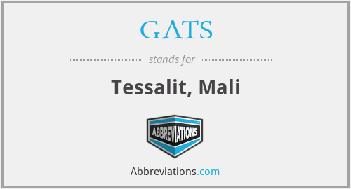 GATS - Tessalit, Mali
